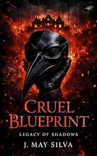 Livro Cruel Blueprint: ( LEGACY OF SHADOWS)