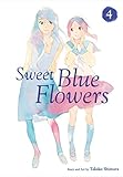 Sweet Blue Flowers, Vol. 4 Sweet Blue Flowers, Vol. 4