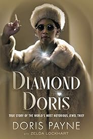 Diamond Doris: The True Story of the World's Most Notorious Jewel T
