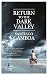 Return to the Dark Valley by Santiago Gamboa, Howard Curtis