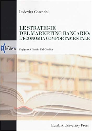 Le strategie del marketing bancario Le strategie del marketing bancario