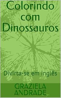Livro Colorindo com Dinossauros: Colorindo em inglês