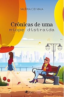 Livro Crônicas de uma míope distraída