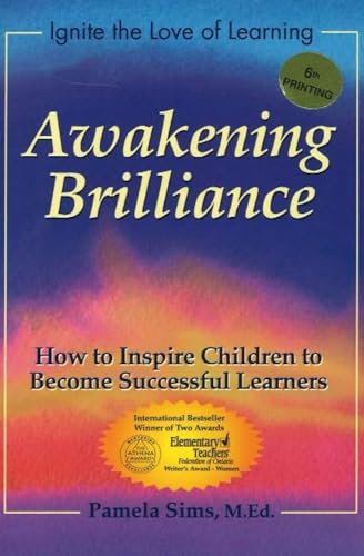 Awakening Brilliance: How to Inspire Children to Become Successful Learners (Aw…