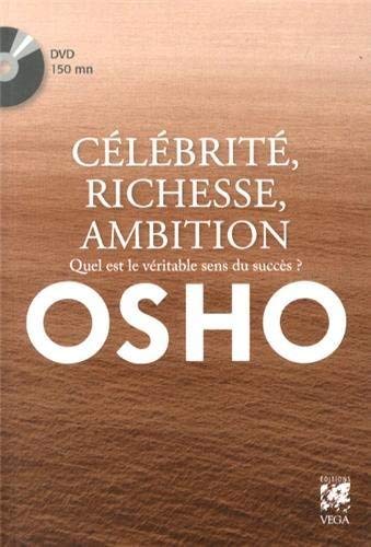 Amazon Fr Celebrite Richesse Ambition Quel Est Le Veritable Sens Du Succes 1dvd Osho Andral Catherine Livres