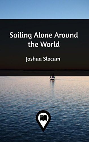 Sailing Alone Around the World Hardcover – October 2, 2019