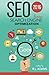 SEO 2016: Learn Search Engine Optimization