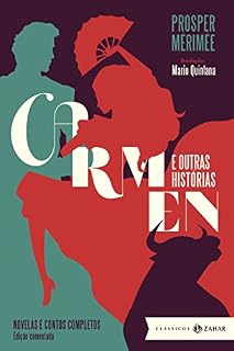 Livro Carmen e outras histórias: edição comentada: Novelas e contos completos (Clássicos Zahar)