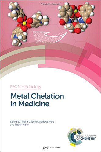 Metal Chelation in Medicine (Metallobiology)