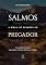 Livro Salmos - A Bíblia De Sermões Do Pregador: Esboços Bíblicos Para Pregação Expositiva e Estudos Bíblicos (Livros Poéticos)