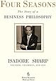 Four Seasons The Story Of A Business Philosophy Isadore