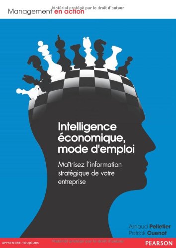 Intelligence économique, mode d'emploi