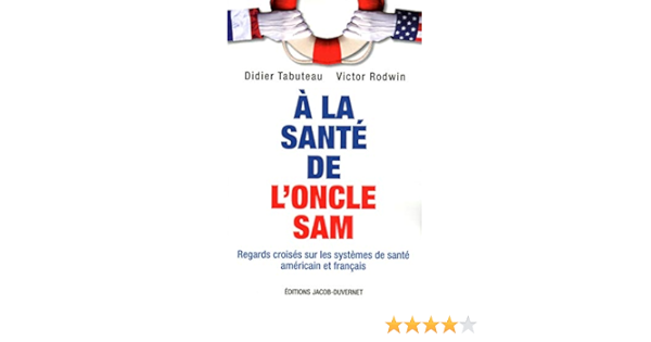 A La Sante De L Oncle Sam French Edition Tabuteau Didier Rodwin Victor 9782847242966 Amazon Com Books