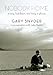 Nobody Home: Writing, Buddhism, and Living in Places - Book by Gary Snyder