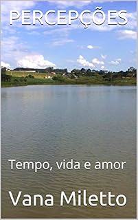 Livro PERCEPÇÕES: Tempo, vida e amor
