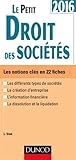 Le Petit Droit des sociétés 2016 - 9e éd. - Les notions clés en 22 fiches: Les notions clés en 22 fiches (2016) (Les petits experts) by 