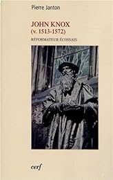 John Knox, réformateur écossais, v. 1513-1572