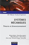 Systèmes mécaniques : Théorie et dimensionnement by 