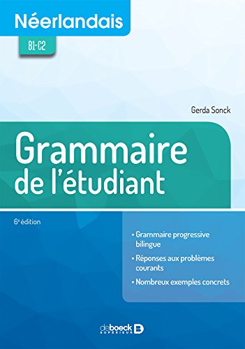 Néerlandais grammaire de l'étudiant (Langues vivantes Néerlandais) (French Edition) by GERDA SONCK