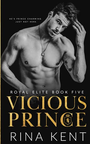 Vicious Prince: An Arranged Marriage Romance (Royal Elite Book 5)