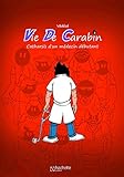 VIE DE CARABIN - #3 (ROB.HCO.COMICS) (French Edition) by