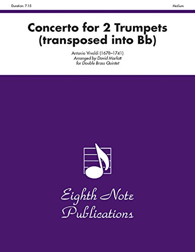Concerto for 2 Trumpets (transposed into B-flat): Score & Parts (Eighth Note Publications)