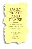 Daily Prayer and Praise, Volume 1: Psalms 1-75 by 