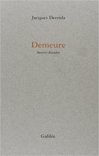 Demeure Maurice Blanchot Incises French Edition Derrida Jacques 9782718604978 Amazon Com Books