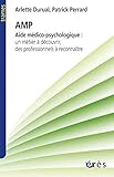 Aide médico-psychologique : Un métier à découvrir, des professionnels à reconnaître by