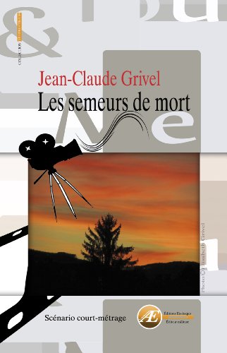Les  semeurs de mort
