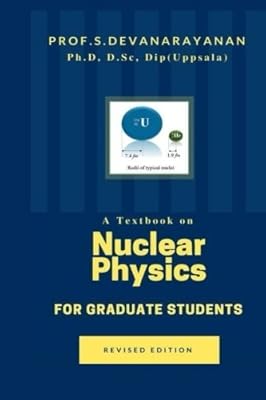 A Text Book on Nuclear Physics for Graduate Students: Nuclear Physics