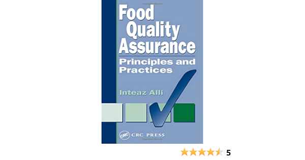 Food Quality Assurance Principles And Practices Alli Inteaz 9781566769303 Amazon Com Books