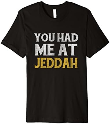 Mens You had me at Jeddah shirt Small Black