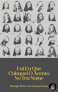 Livro Fui Eu Que Coloquei O Acento No Teu Nome