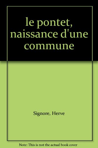 Le Pontet, naissance d'une commune