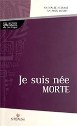 Je suis née morte