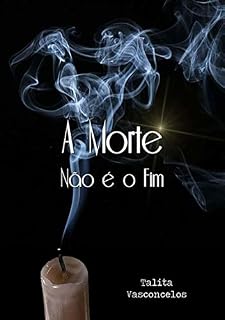 Livro A Morte Não É O Fim