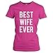 Womens Best Wife Ever T Shirt Cute Graphic Tee for Mom Funny Cool Sarcastic Top Funny T Shirts Love Tops for Women Cool Mother's Day Top Women's Novelty Pink M