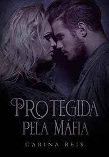 Livro Protegida pela máfia