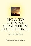 Image de How to Survive Separation and Divorce: A Handbook