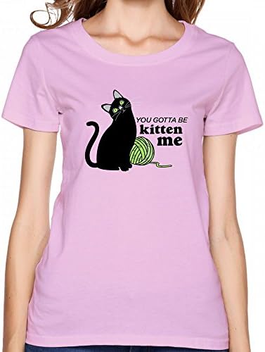 You Gotta Be Kitten Me Graphic Women T Shirts Short Sleeve Pink XXL