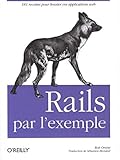 Rails par l'exemple (French Edition) by 