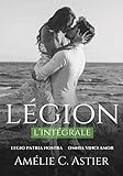Légion, Intégrale (French Edition) by Amheliie, Amélie C. Astier