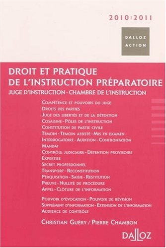 Droit et pratique de l'instruction préparatoire