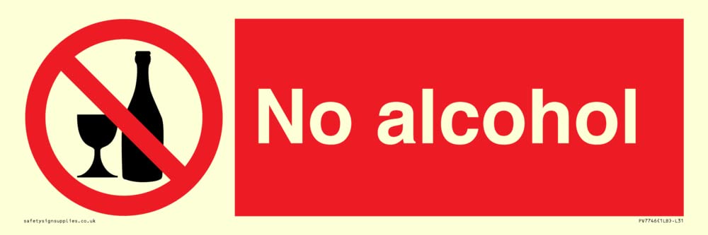 No alcohol Sign - 300x100mm - L31