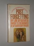 Front cover for the book Past Forgetting: My Love Affair with Dwight D. Eisenhower by Kay Summersby Morgan