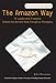 The Amazon Way: 14 Leadership Principles Behind the World's Most Disruptive Company