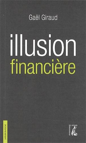 Illusion financière: des subprimes à la transition écologique