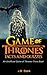 Game of Thrones Facts and Quizzes: An Unofficial Game of Thrones Trivia Book by J.B. STARK