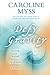 Defy Gravity: Healing Beyond the Bounds of Reason by Caroline Myss, Peter Occhiogrosso